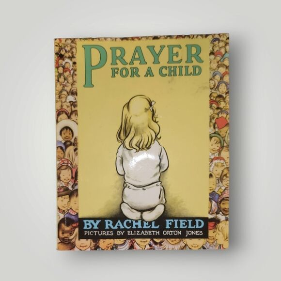 Prayer for a child by Rachel Field paperback - Picture 1 of 7